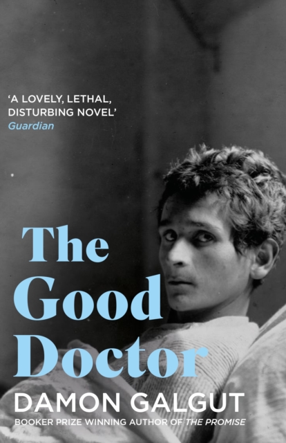 The Good Doctor : Author of the 2021 Booker Prize-winning novel THE PROMISE, Paperback / softback Book