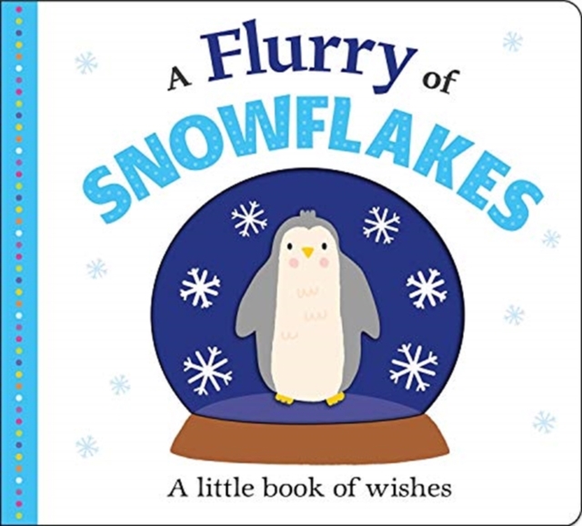 A Flurry of Snowflakes, Board book Book