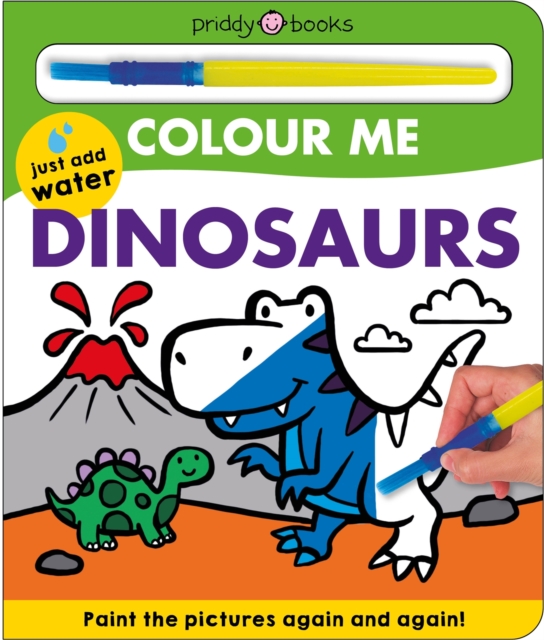 Colour Me Dinosaurs, Board book Book