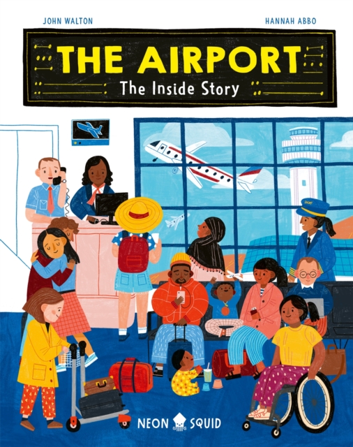 Airport: The Inside Story, Hardback Book