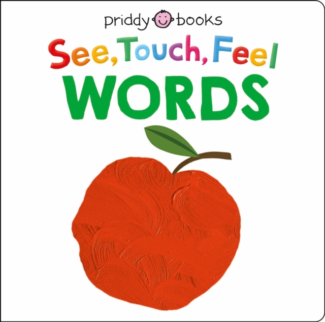 See Touch Feel: Words, Board book Book
