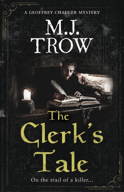 The Clerk's Tale : a gripping medieval murder mystery, Paperback / softback Book