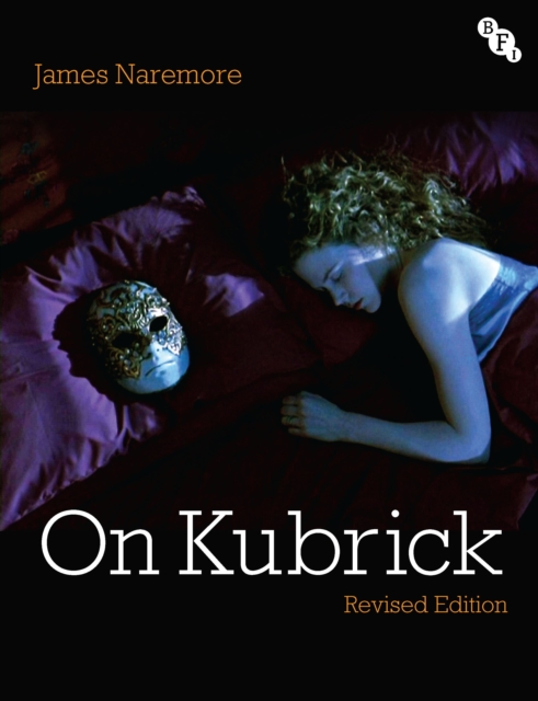 On Kubrick : Revised Edition, Hardback Book