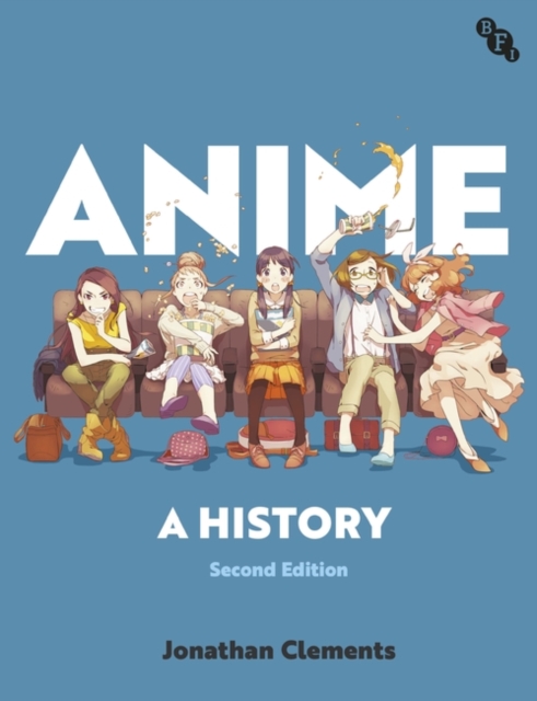 Anime : A History, Hardback Book