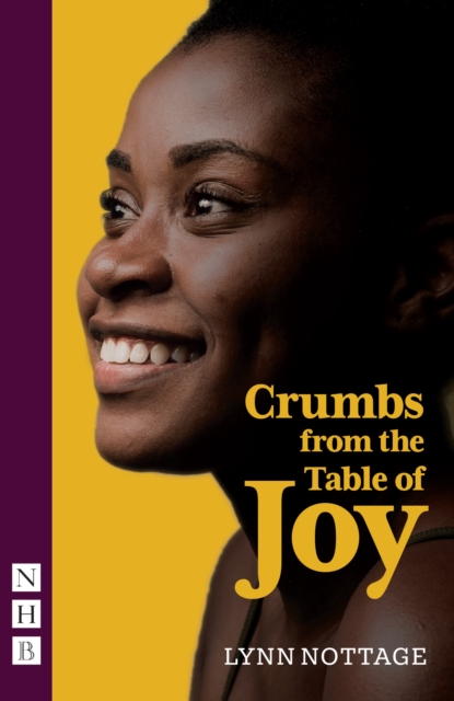 Crumbs from the Table of Joy (NHB Modern Plays), Paperback / softback Book