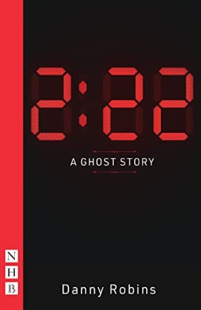 2:22 - A Ghost Story (NHB Modern Plays), Paperback / softback Book