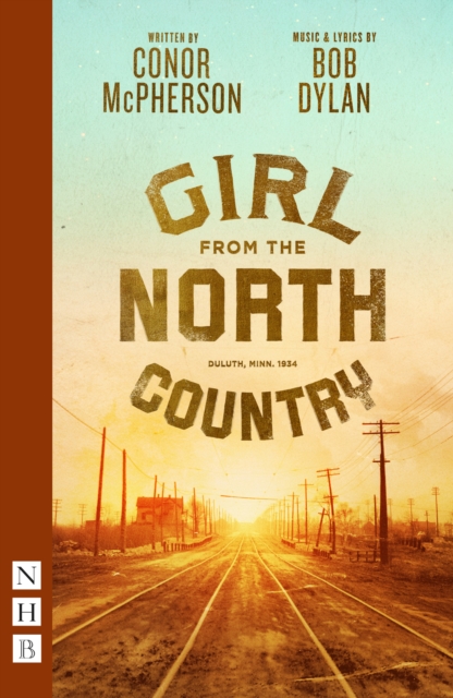 Girl from the North Country, Paperback / softback Book