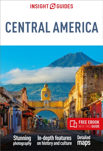 Insight Guides Central America: Travel Guide with Free eBook, Paperback / softback Book
