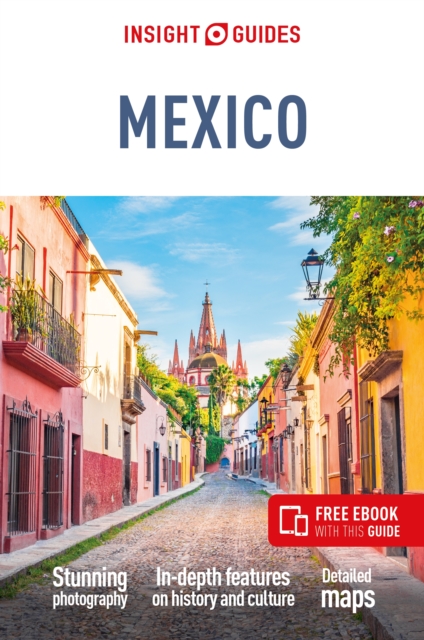 Insight Guides Mexico (Travel Guide with Free eBook), Paperback / softback Book