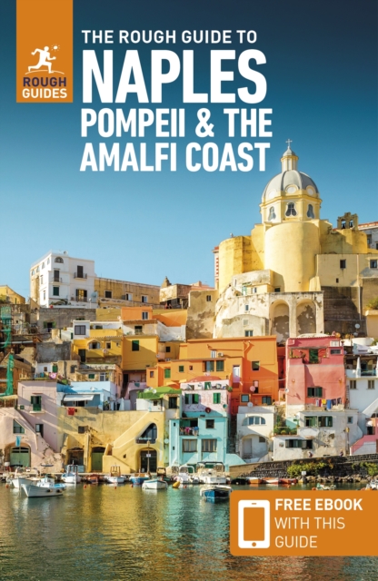 The Rough Guide to Naples, Pompeii & the Amalfi Coast (Travel Guide with Free eBook), Paperback / softback Book