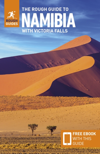 The Rough Guide to Namibia with Victoria Falls: Travel Guide with Free eBook, Paperback / softback Book