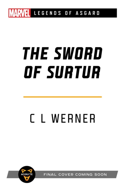The Sword of Surtur : A Marvel Legends of Asgard Novel, Paperback / softback Book