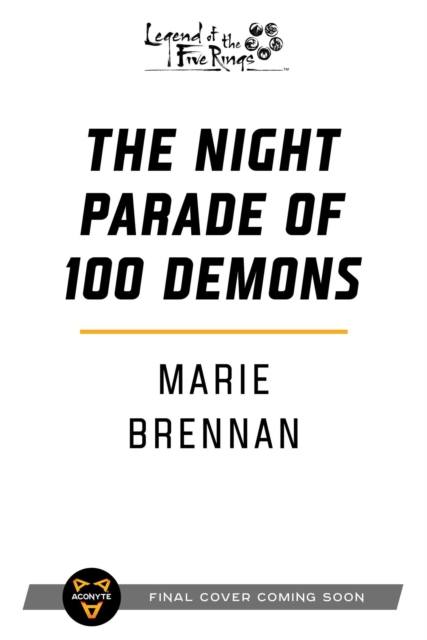 The Night Parade of 100 Demons : A Legend of the Five Rings Novel, Paperback / softback Book