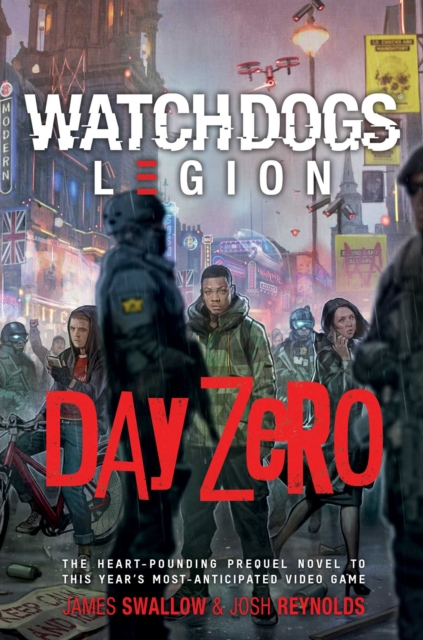 Watch Dogs Legion: Day Zero, Paperback / softback Book