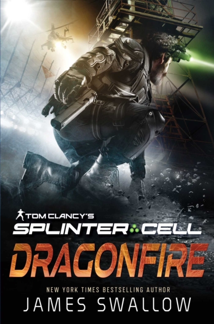 Tom Clancy's Splinter Cell: Dragonfire, EPUB eBook
