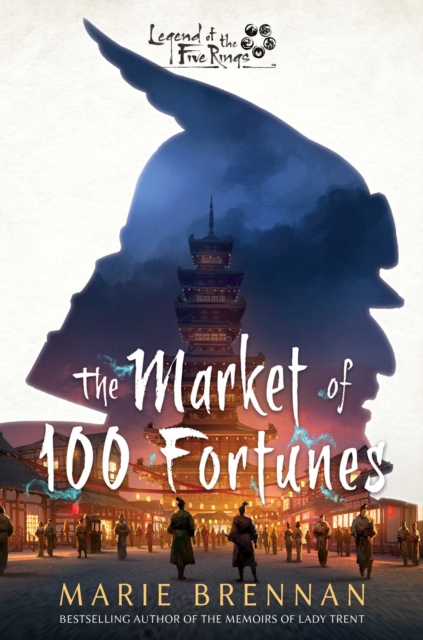 The Market of 100 Fortunes : A Legend of the Five Rings Novel, EPUB eBook
