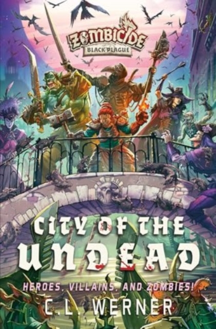 City of the Undead : A Zombicide Black Plague Novel, Paperback / softback Book