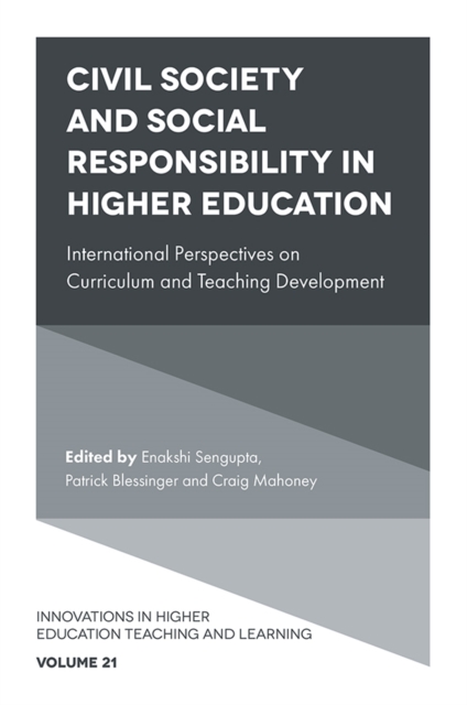 Civil Society and Social Responsibility in Higher Education : International Perspectives on Curriculum and Teaching Development, PDF eBook