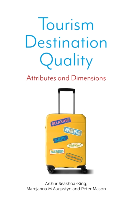 Tourism Destination Quality : Attributes and Dimensions, EPUB eBook