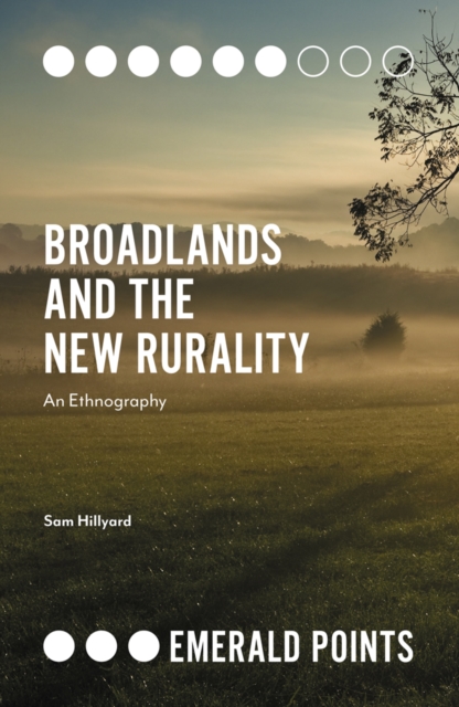 Broadlands and the New Rurality : An Ethnography, PDF eBook