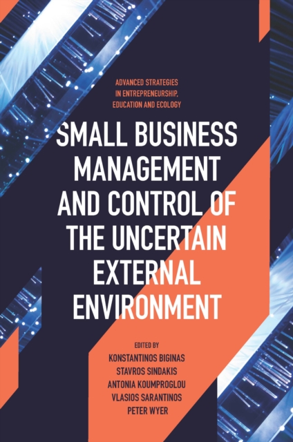 Small Business Management and Control of the Uncertain External Environment, Hardback Book