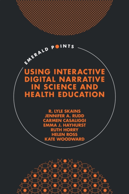 Using Interactive Digital Narrative in Science and Health Education, EPUB eBook