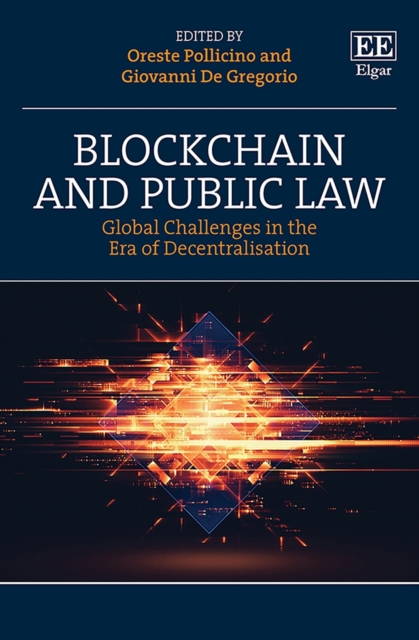 Blockchain and Public Law : Global Challenges in the Era of Decentralisation, PDF eBook