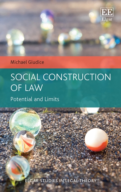 Social Construction of Law : Potential and Limits, PDF eBook