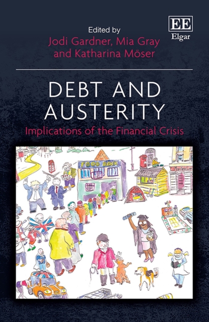 Debt and Austerity : Implications of the Financial Crisis, PDF eBook