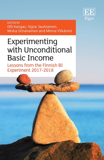 Experimenting with Unconditional Basic Income : Lessons from the Finnish BI Experiment 2017-2018, PDF eBook
