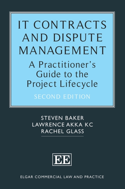 IT Contracts and Dispute Management : A Practitioner's Guide to the Project Lifecycle, PDF eBook