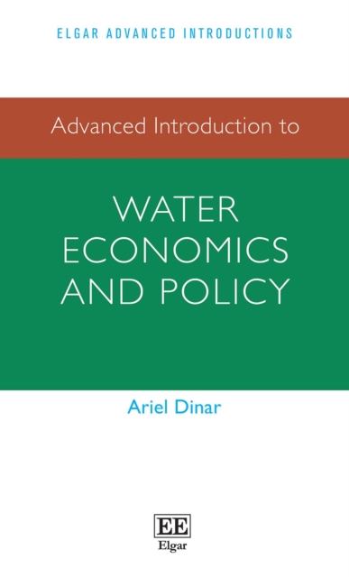 Advanced Introduction to Water Economics and Policy, PDF eBook