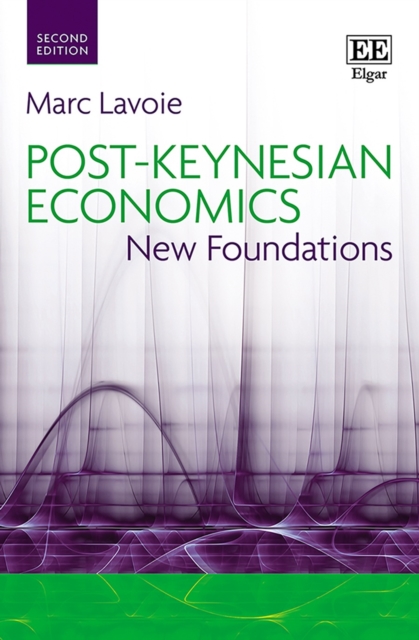Post-Keynesian Economics : New Foundations, PDF eBook