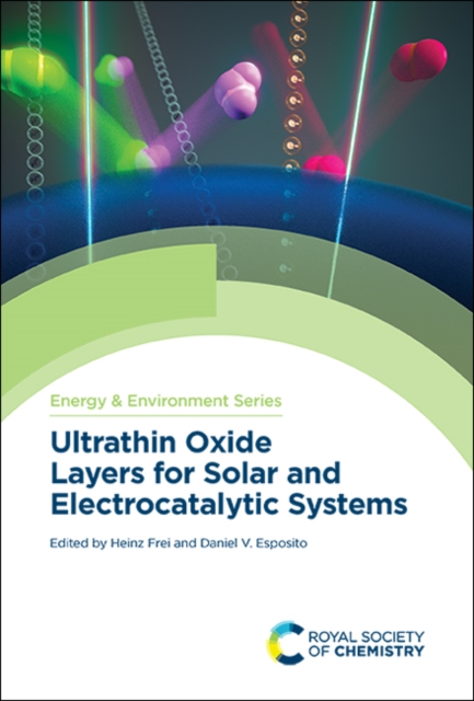 Ultrathin Oxide Layers for Solar and Electrocatalytic Systems, Hardback Book