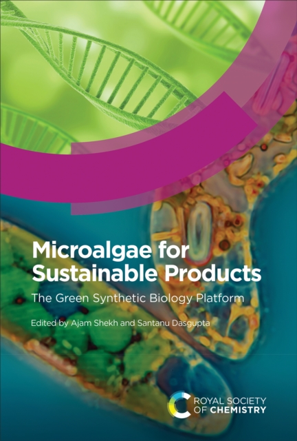 Microalgae for Sustainable Products : The Green Synthetic Biology Platform, EPUB eBook