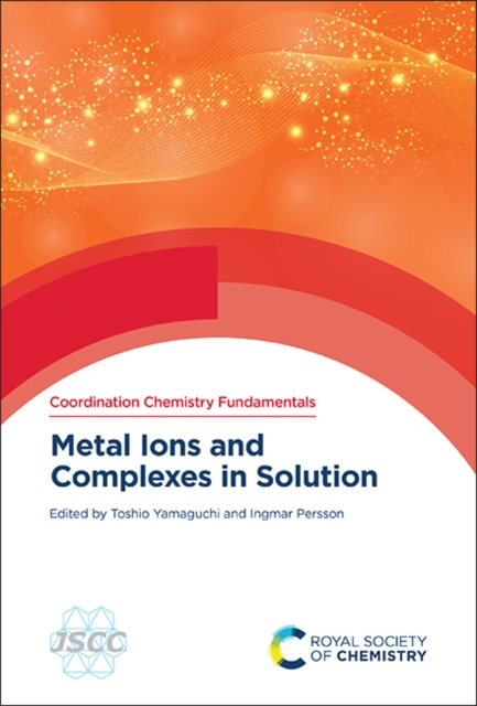 Metal Ions and Complexes in Solution, Hardback Book