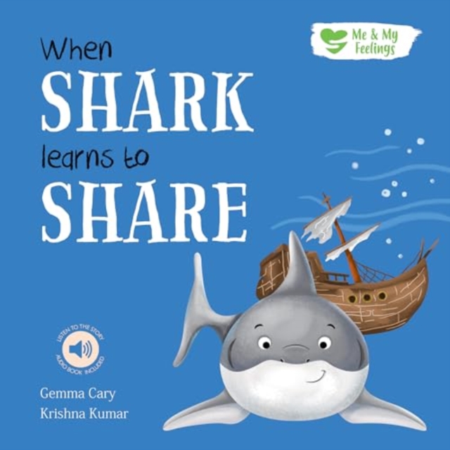 When Shark Learns to Share, Paperback / softback Book