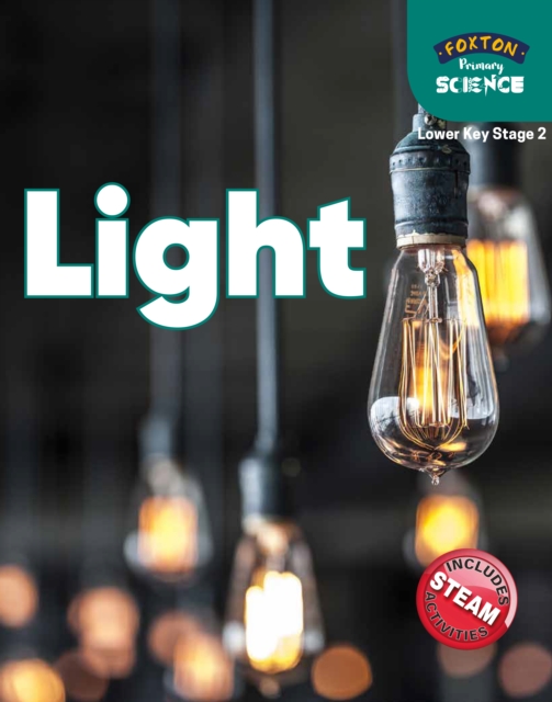 Foxton Primary Science: Light (Lower KS2 Science), Paperback / softback Book