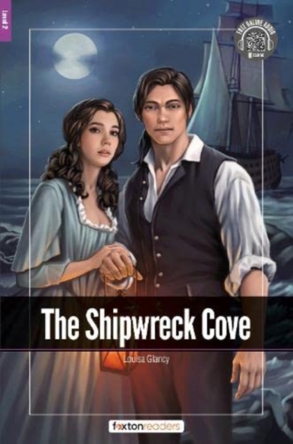 The Shipwreck Cove - Foxton Readers Level 2 (600 Headwords CEFR A2-B1) with free online AUDIO, Paperback / softback Book