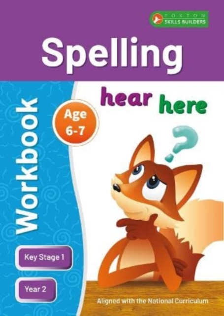 KS1 Spelling Workbook for Ages 6-7 (Year 2) Perfect for learning at home or use in the classroom, Paperback / softback Book