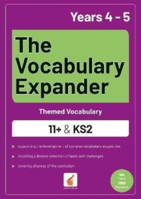 The Vocabulary Expander: Themed Vocabulary for 11+ and KS2 - Years 4 and 5, Paperback / softback Book