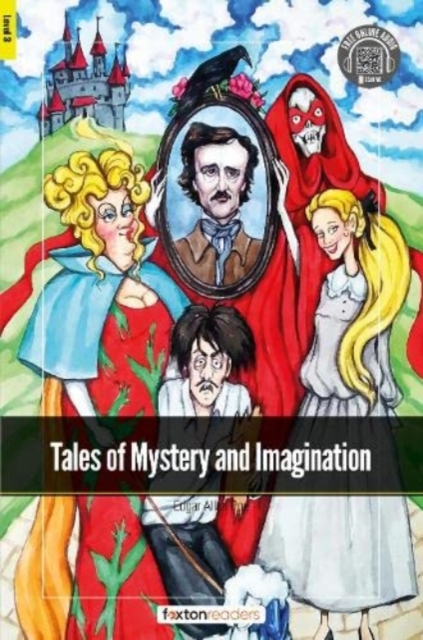 Tales of Mystery and Imagination - Foxton Readers Level 3 (900 Headwords CEFR B1) with free online AUDIO, Paperback / softback Book