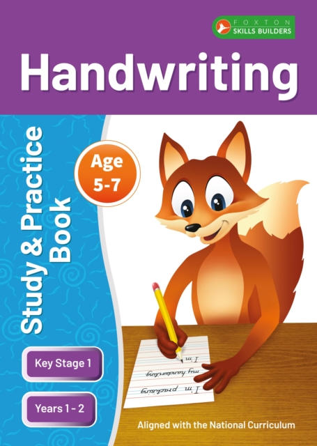 KS1 Handwriting Study & Practice Book for Ages 5-7 (Years 1 - 2) Perfect for learning at home or use in the classroom, Paperback / softback Book