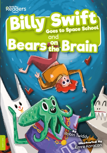 Billy Swift Goes To Space School and Bears on The Brain, Paperback / softback Book