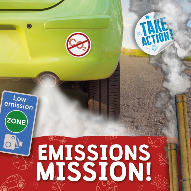 Emissions Mission!, Hardback Book