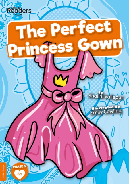 The Perfect Princess Gown, Paperback / softback Book