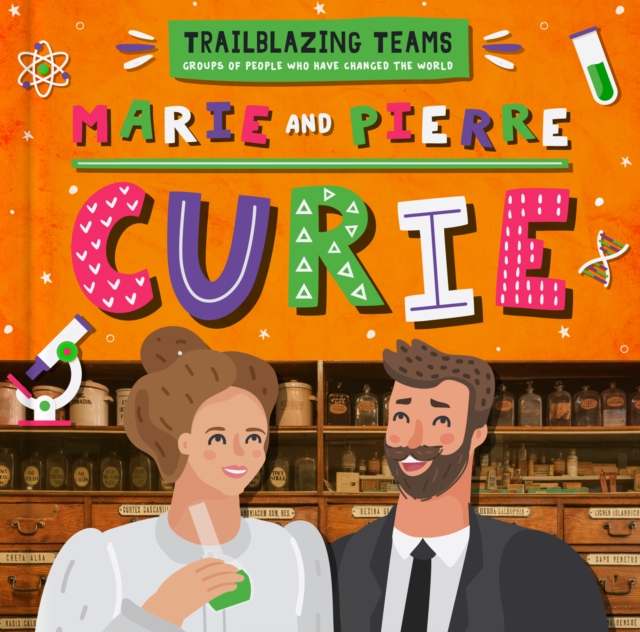 Marie and Pierre Curie, Hardback Book