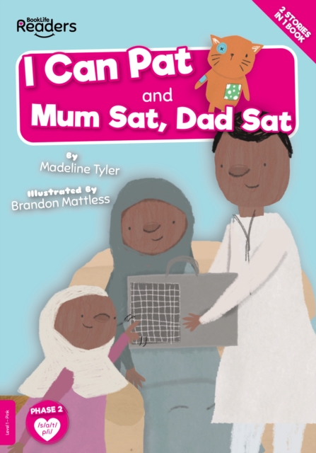 I Can Pat and Mum Sat, Dad Sat, Paperback / softback Book