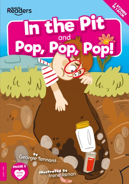 In The Pit and Pop Pop Pop!, Paperback / softback Book