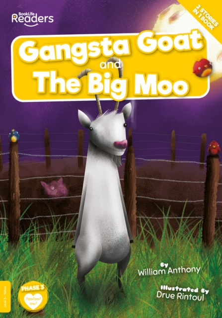 Gangsta Goat and The Big Moo, Paperback / softback Book